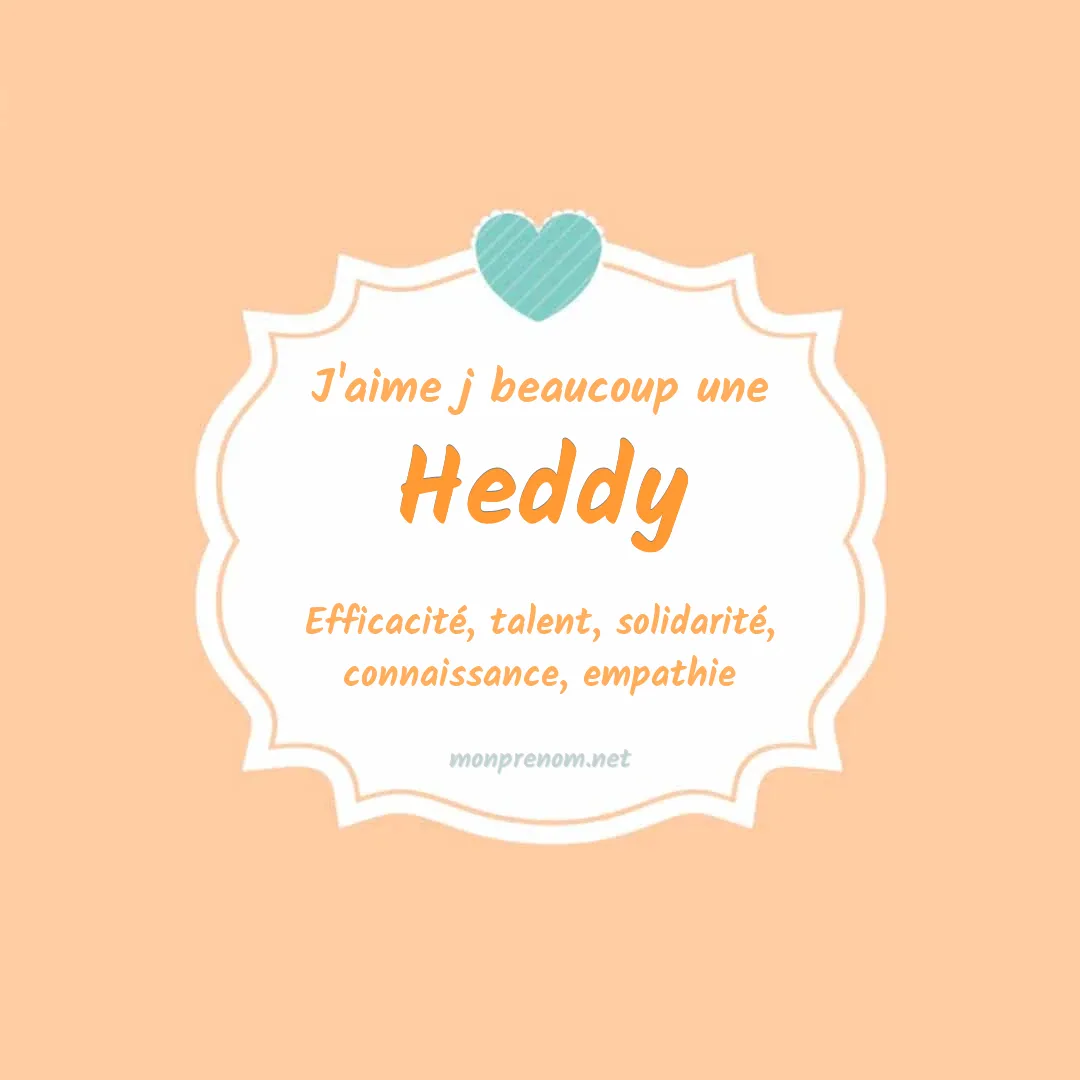 J'aime beaucoup Heddy