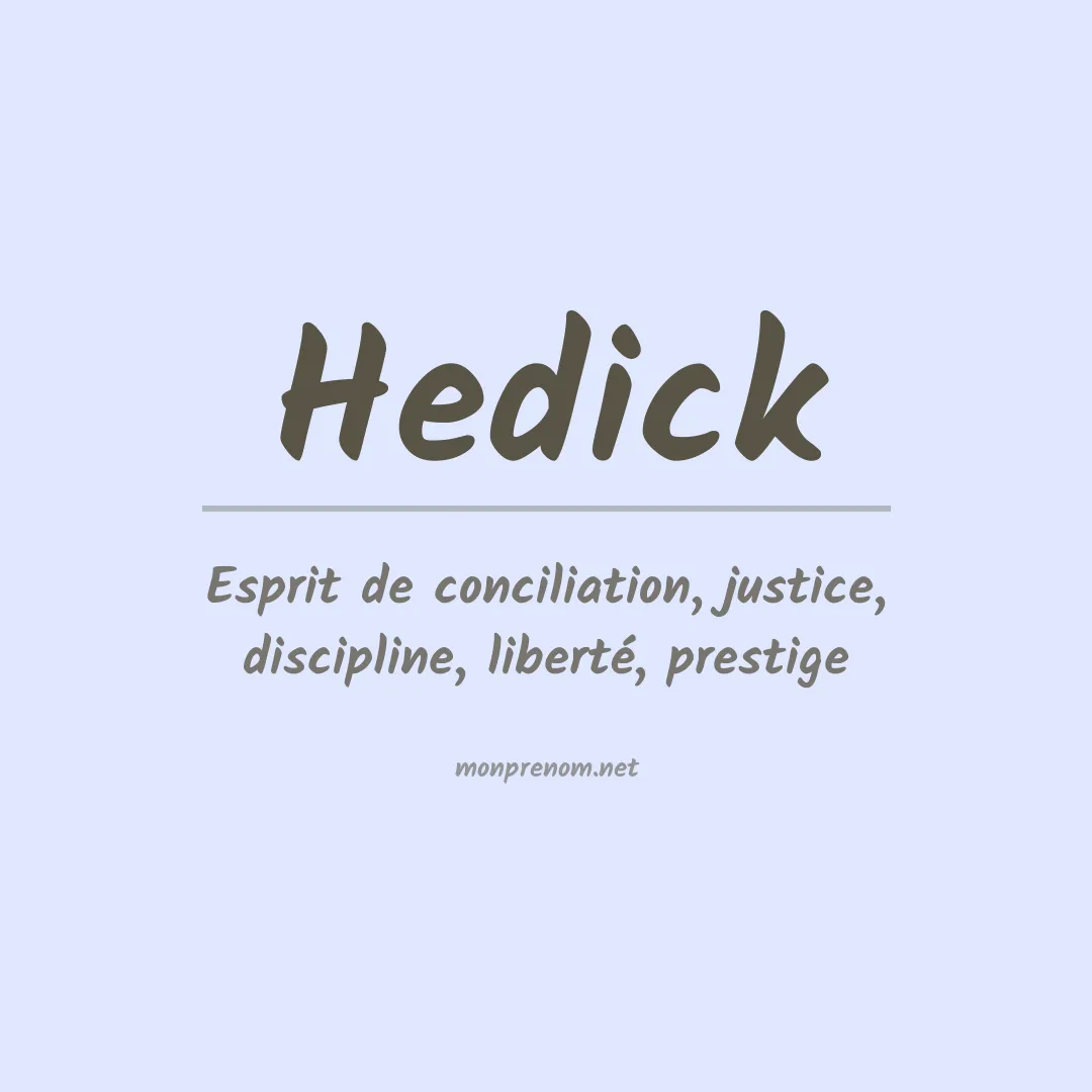 Signification du prénom Hedick