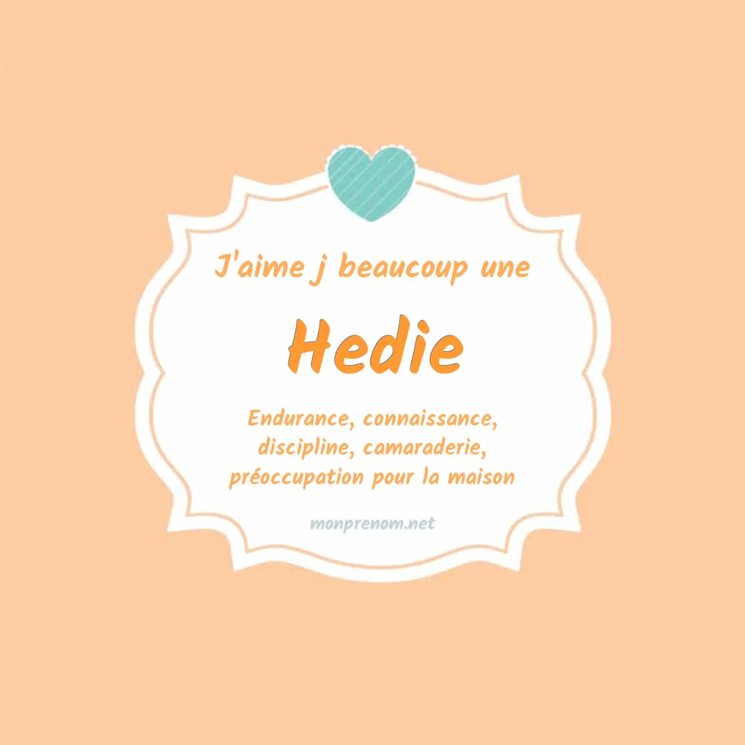 J'aime beaucoup Hedie
