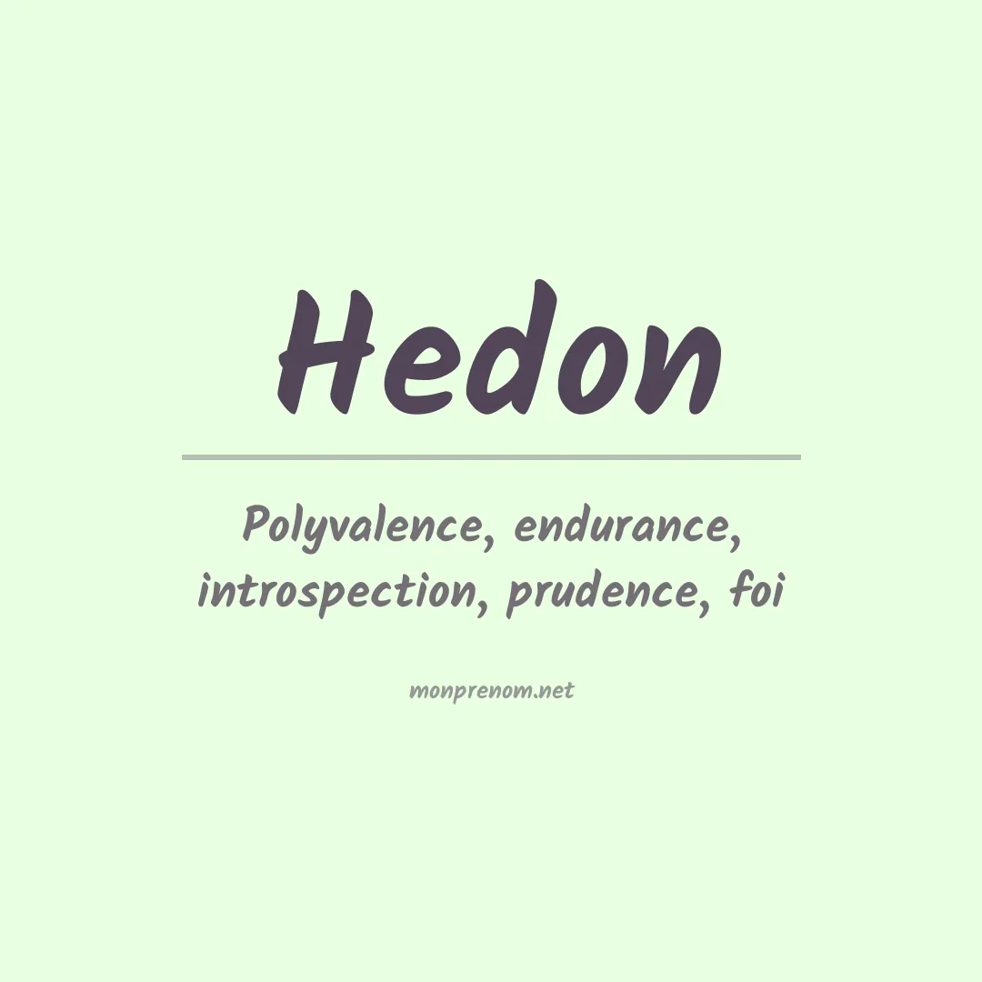 Signification du prénom Hedon