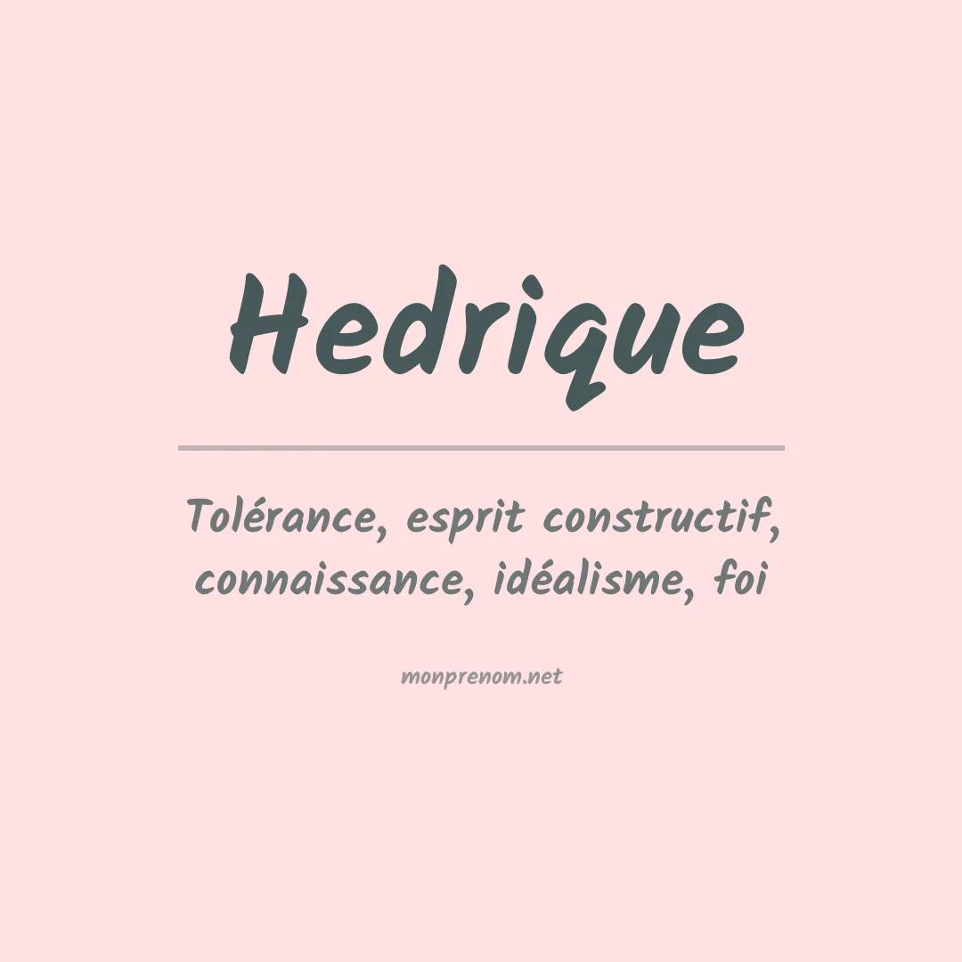Signification du prénom Hedrique
