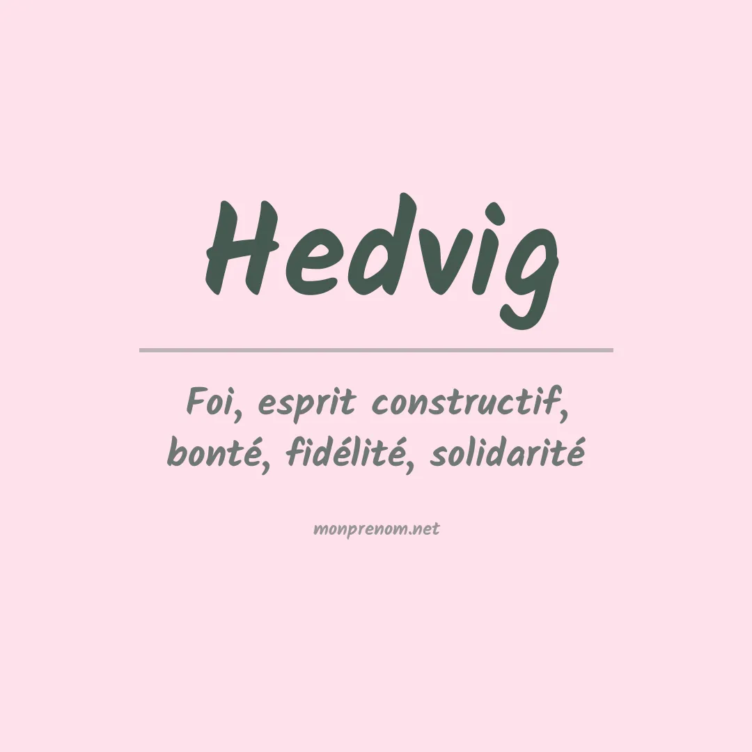 Signification du prénom Hedvig