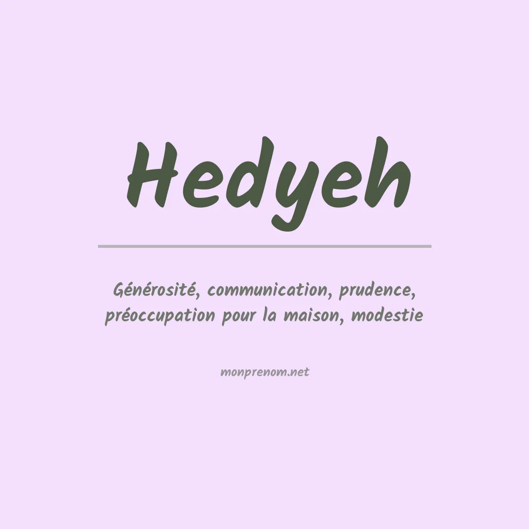 Signification du prénom Hedyeh