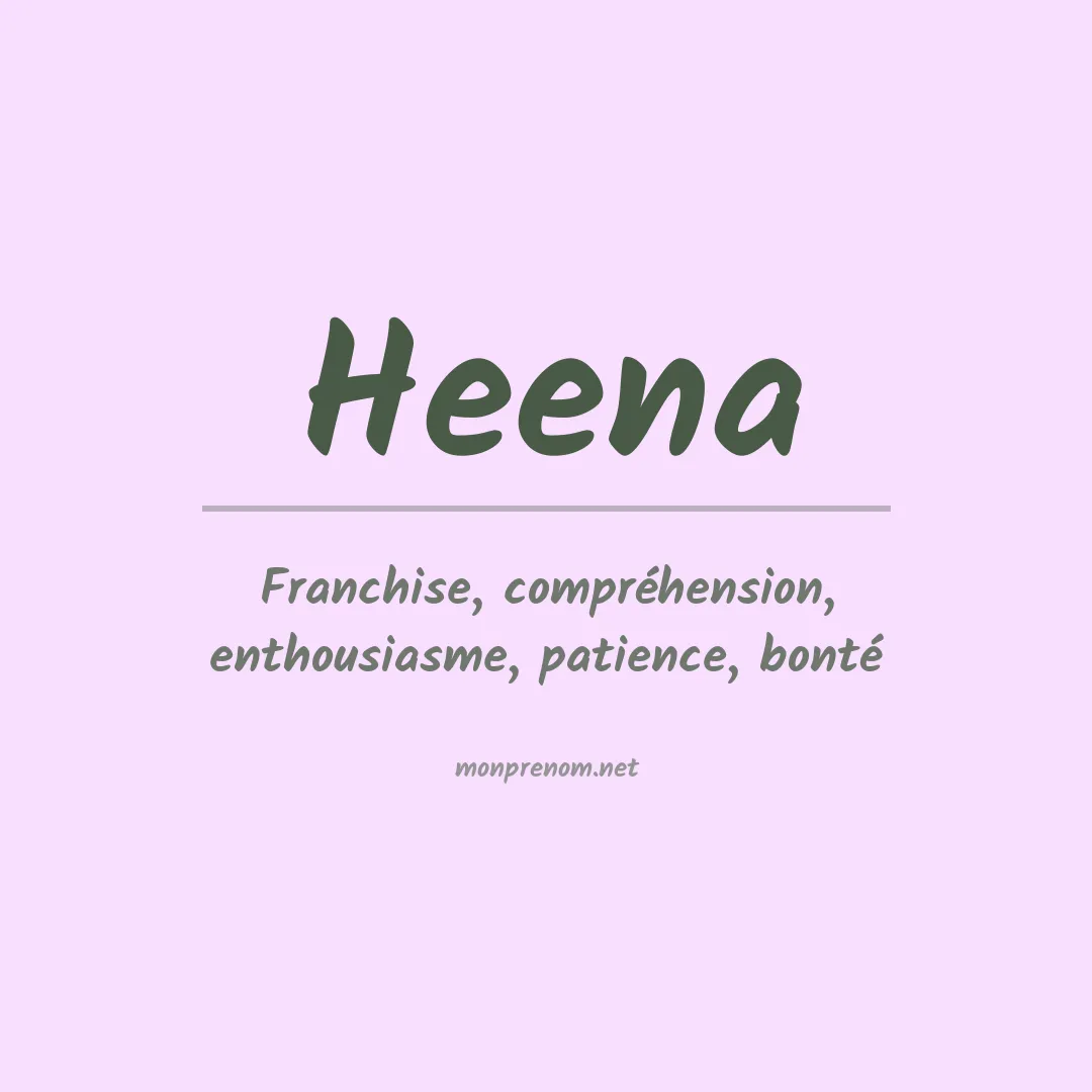 Signification du prénom Heena