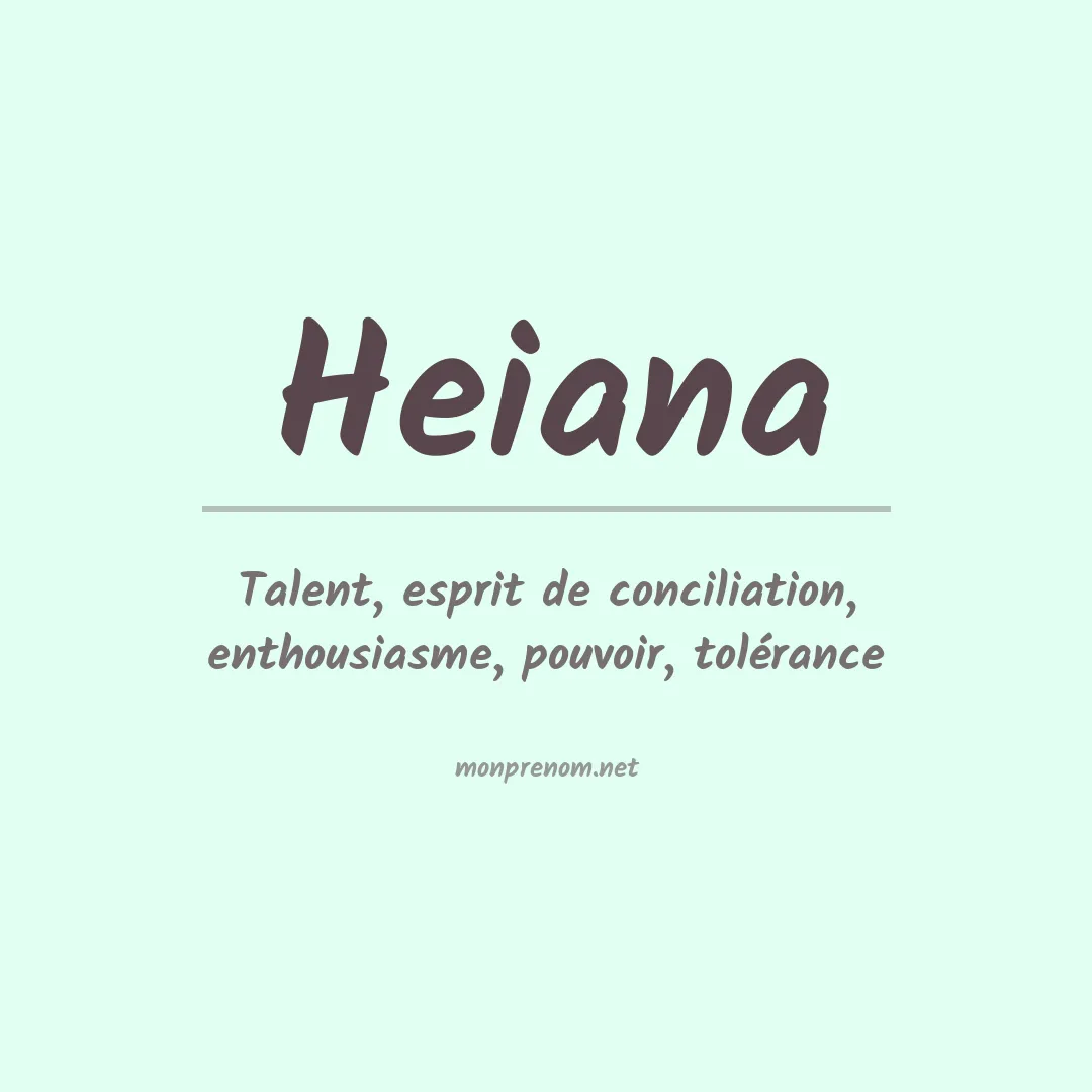 Signification du prénom Heiana