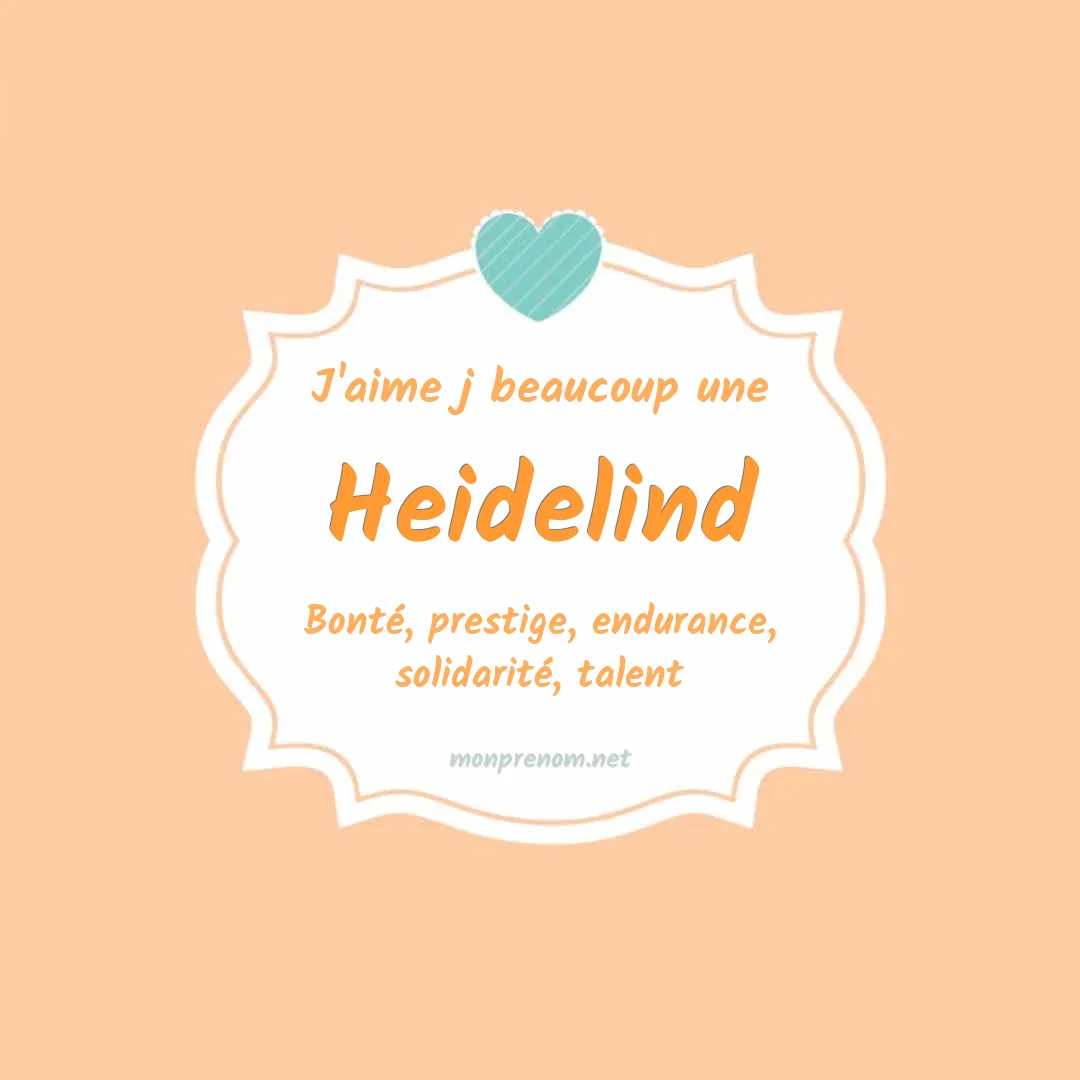J'aime beaucoup Heidelind