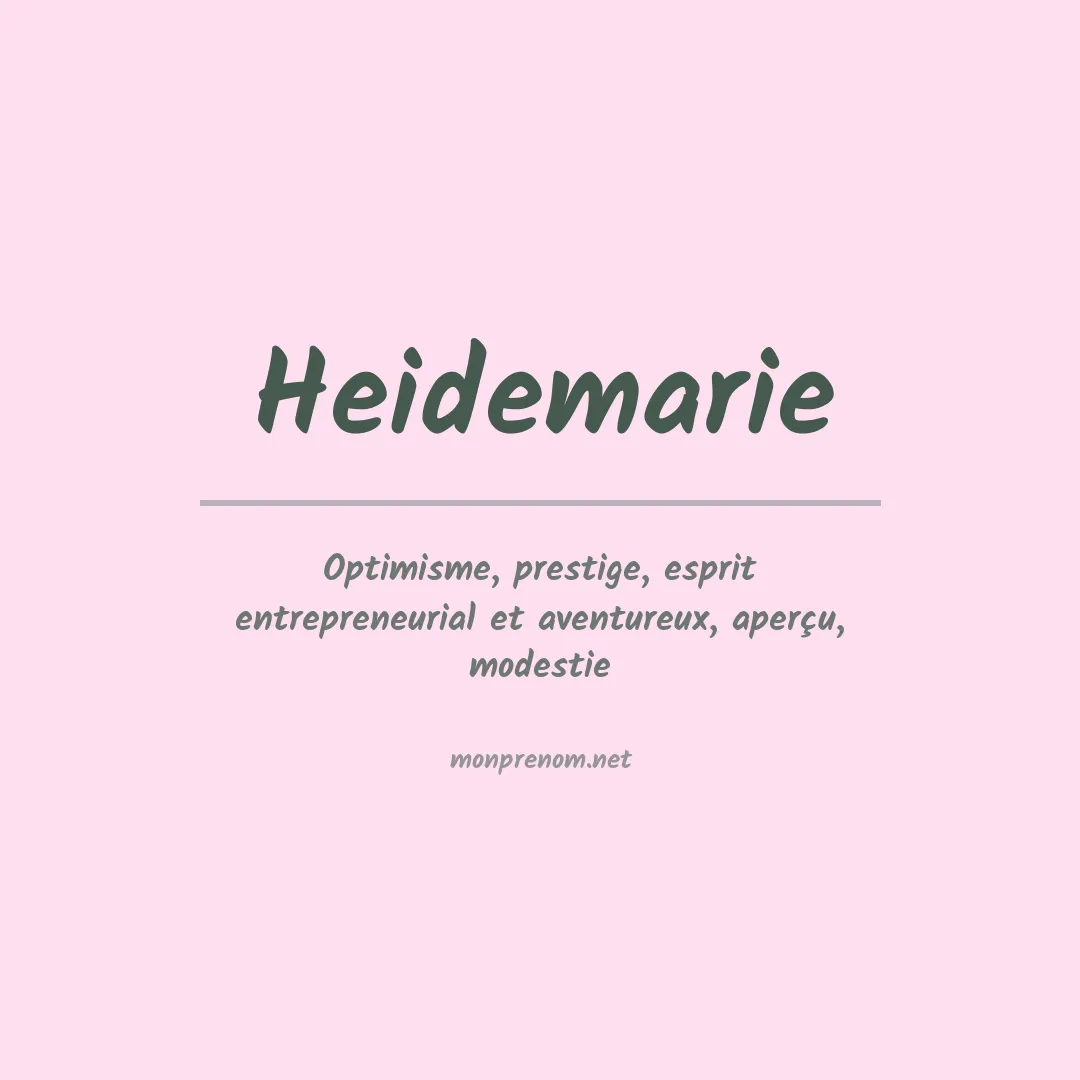 Signification du prénom Heidemarie
