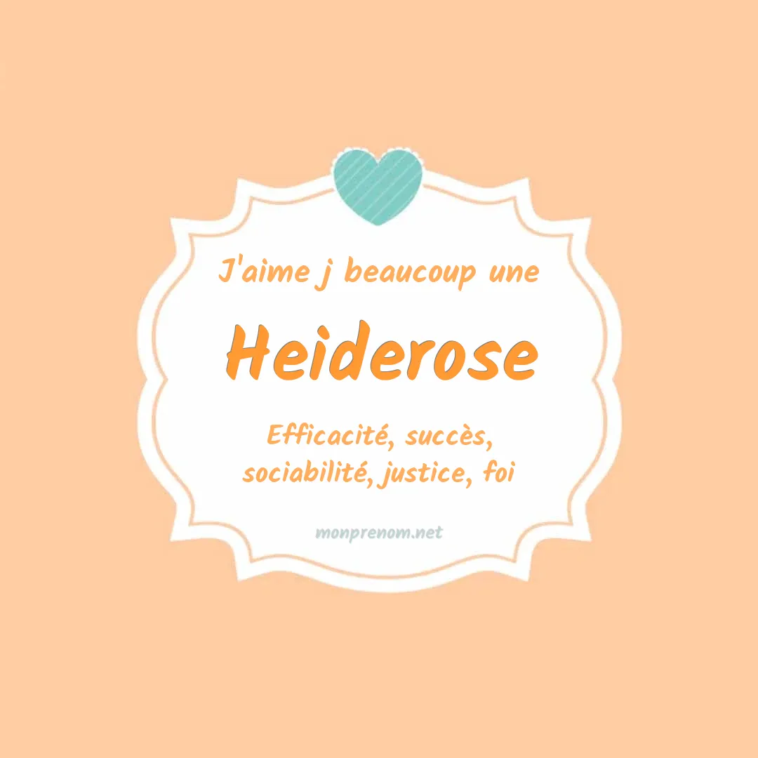 J'aime beaucoup Heiderose