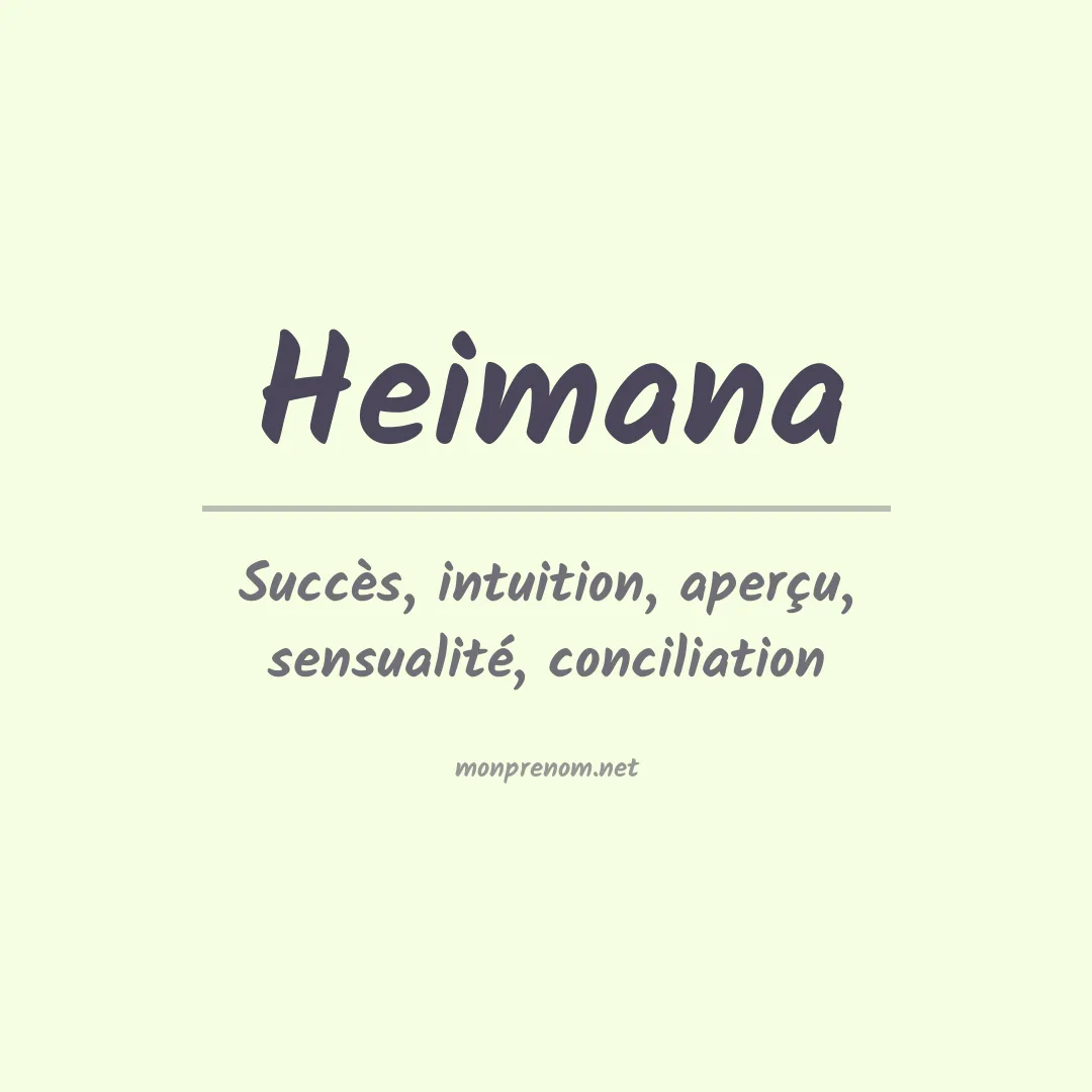 Signification du prénom Heimana