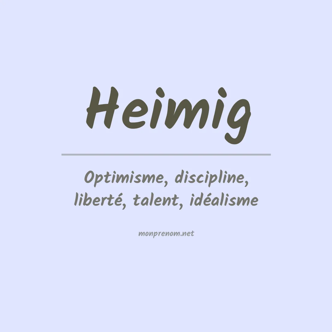 Signification du prénom Heimig