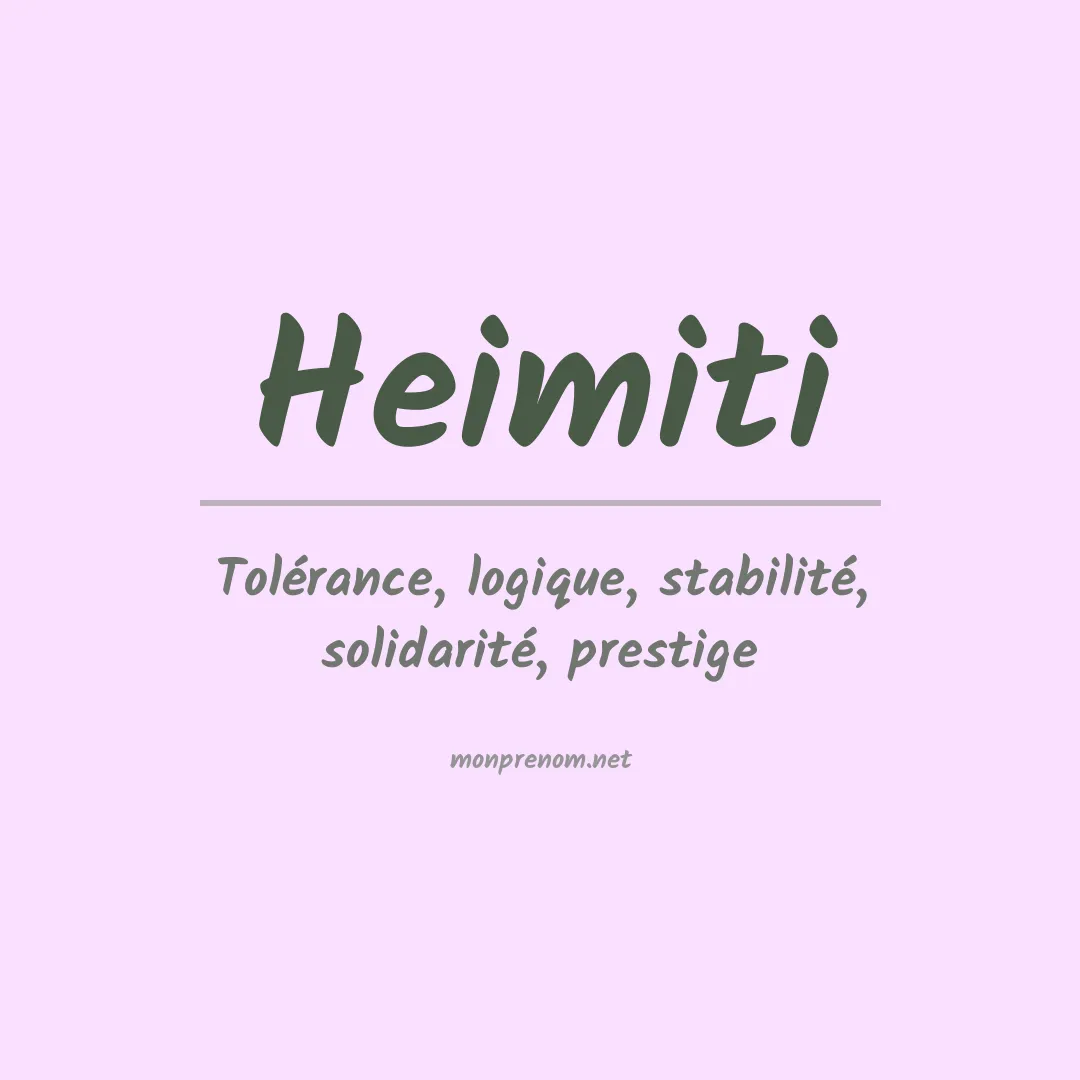 Signification du prénom Heimiti