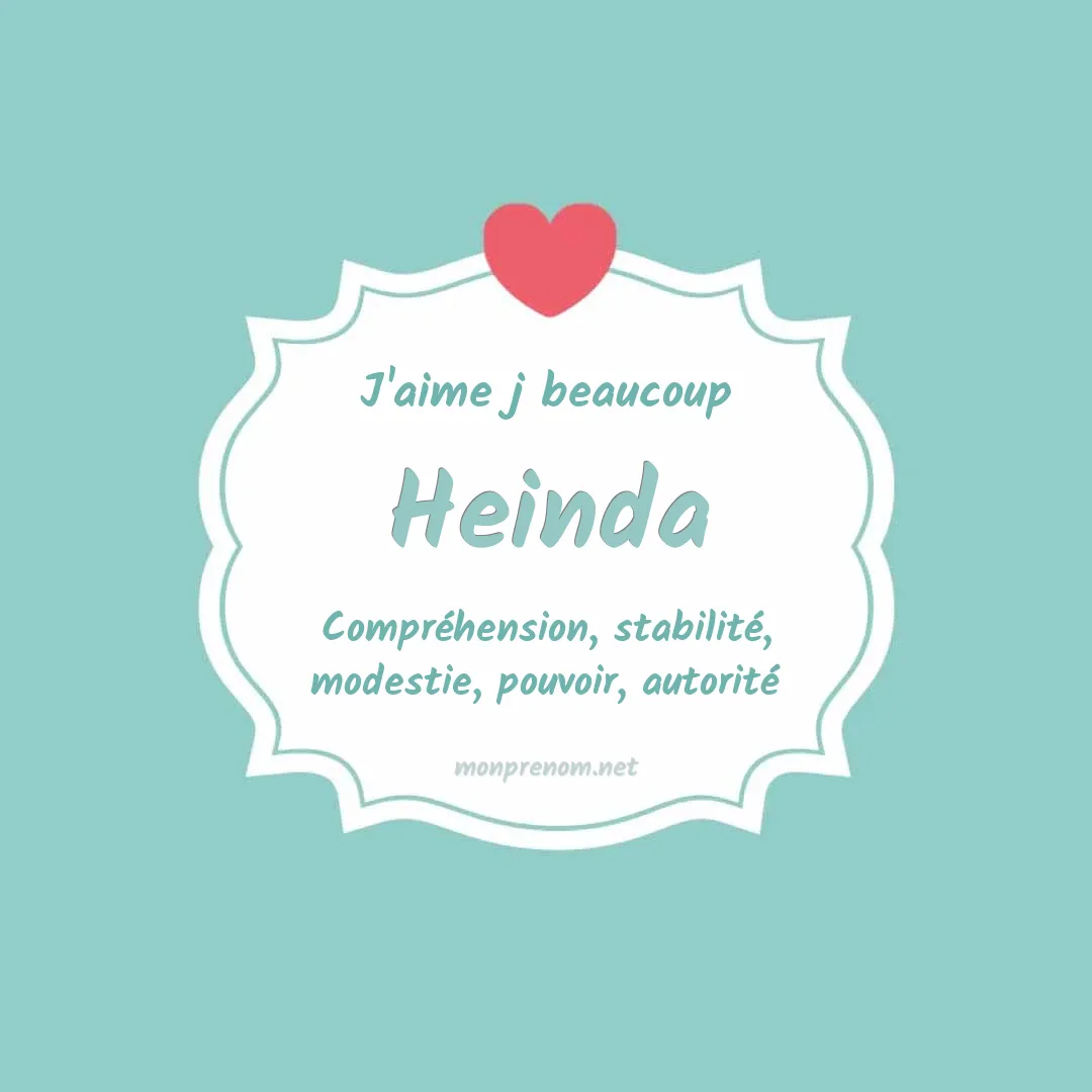 J'aime beaucoup Heinda