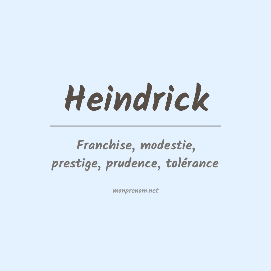 Signification du prénom Heindrick