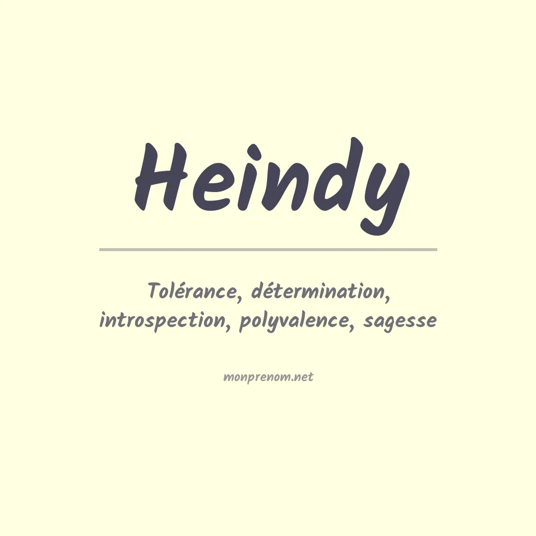 Signification du prénom Heindy