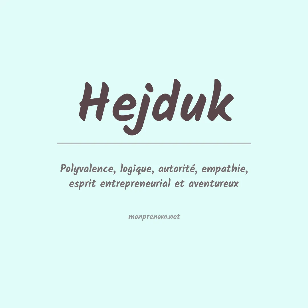 Signification du prénom Hejduk