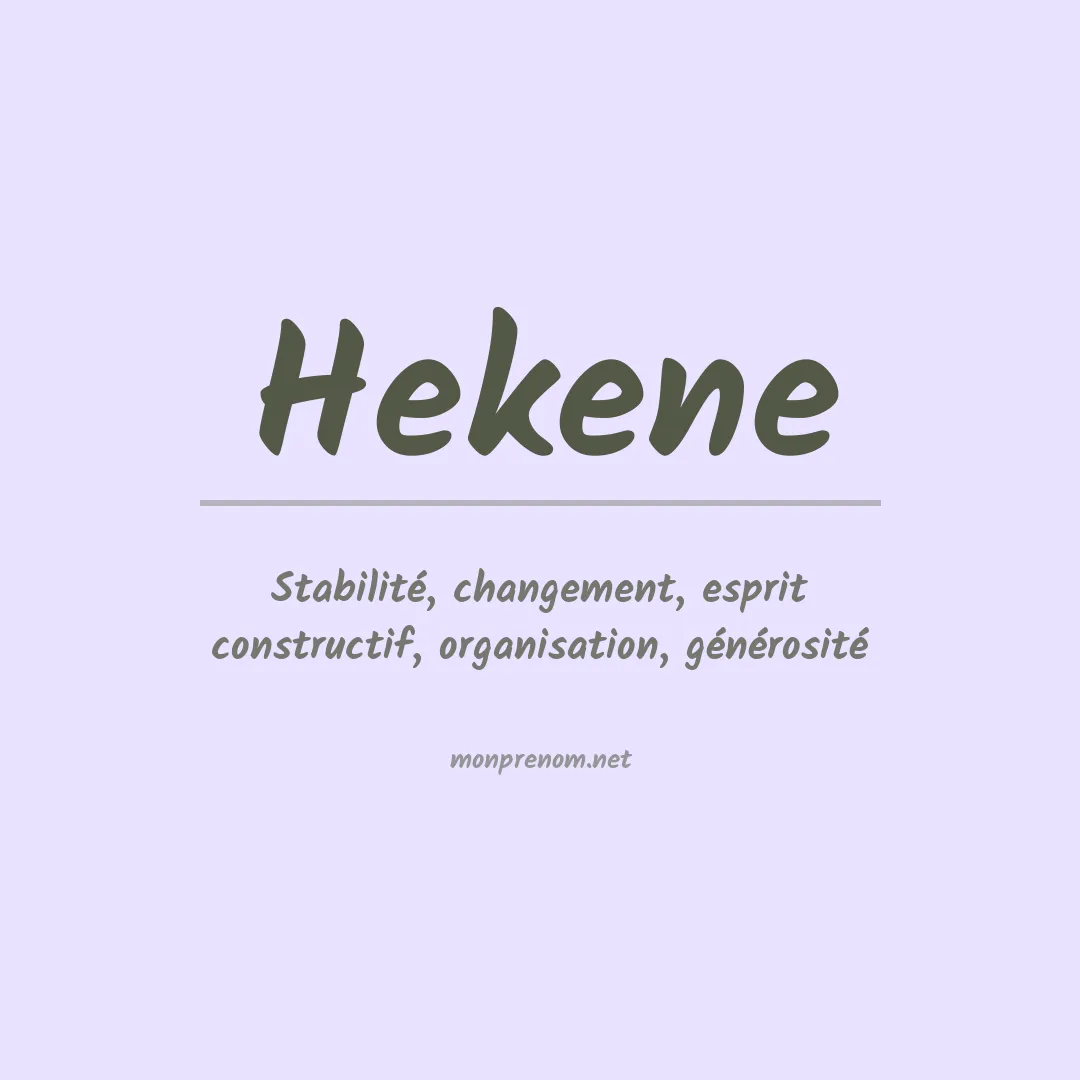 Signification du prénom Hekene