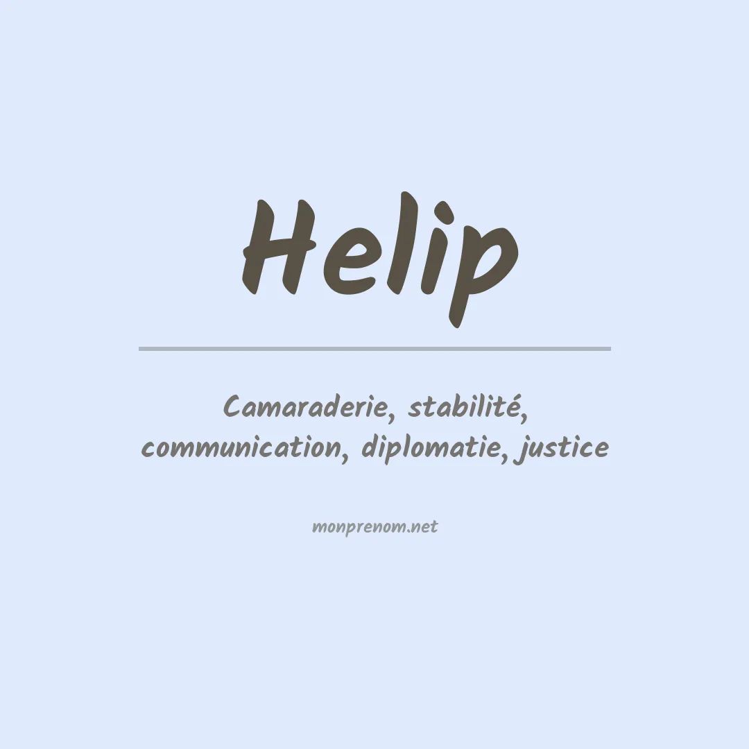 Signification du prénom Helip