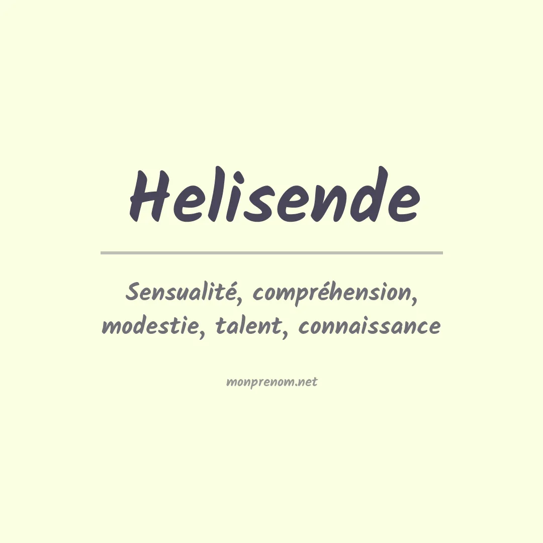 Signification du prénom Helisende