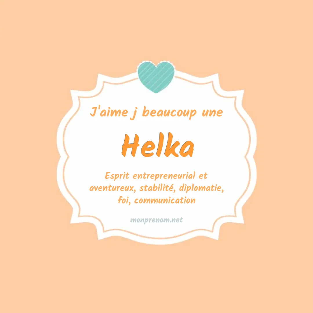 J'aime beaucoup Helka