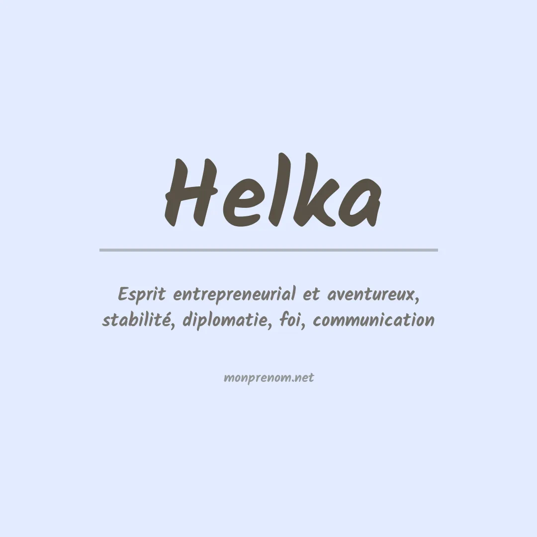 Signification du prénom Helka