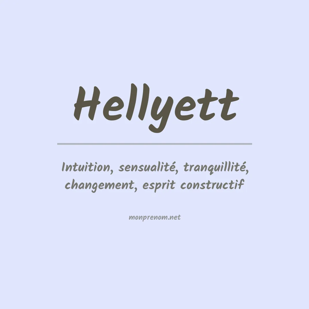 Signification du prénom Hellyett