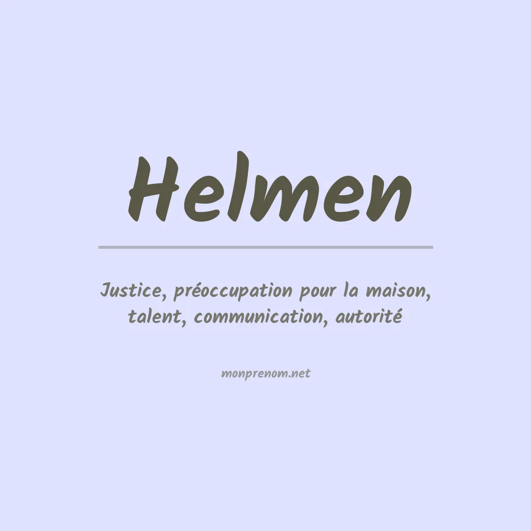 Signification du prénom Helmen