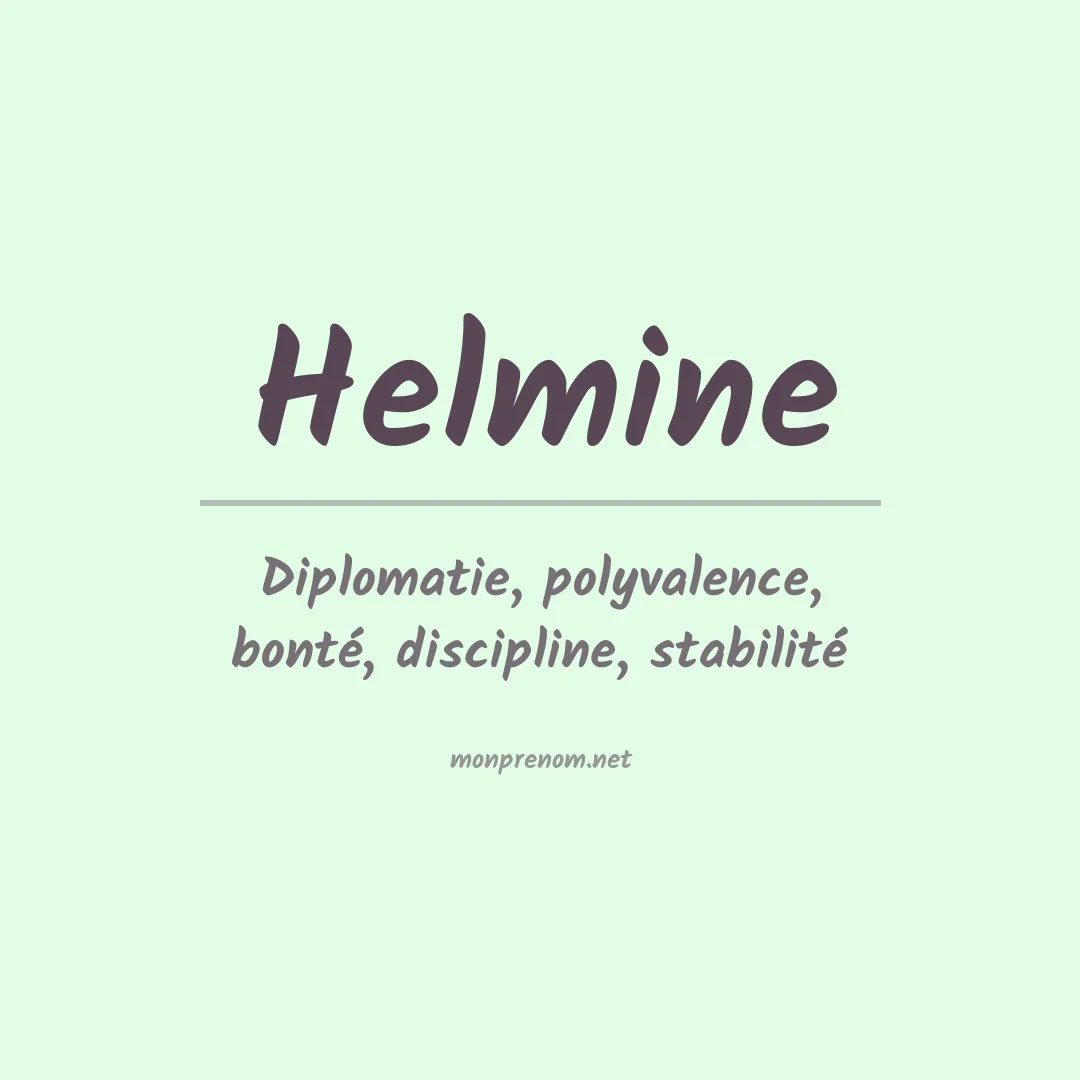 Signification du prénom Helmine