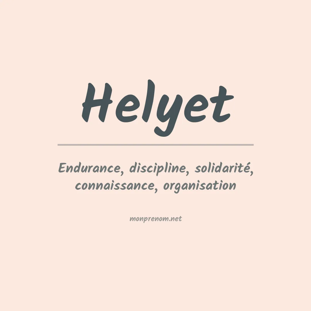 Signification du prénom Helyet