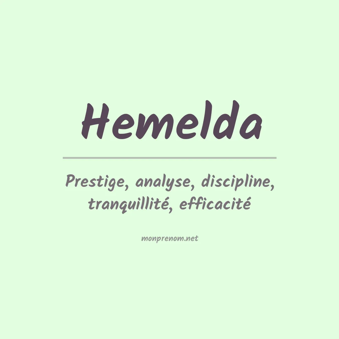 Signification du prénom Hemelda