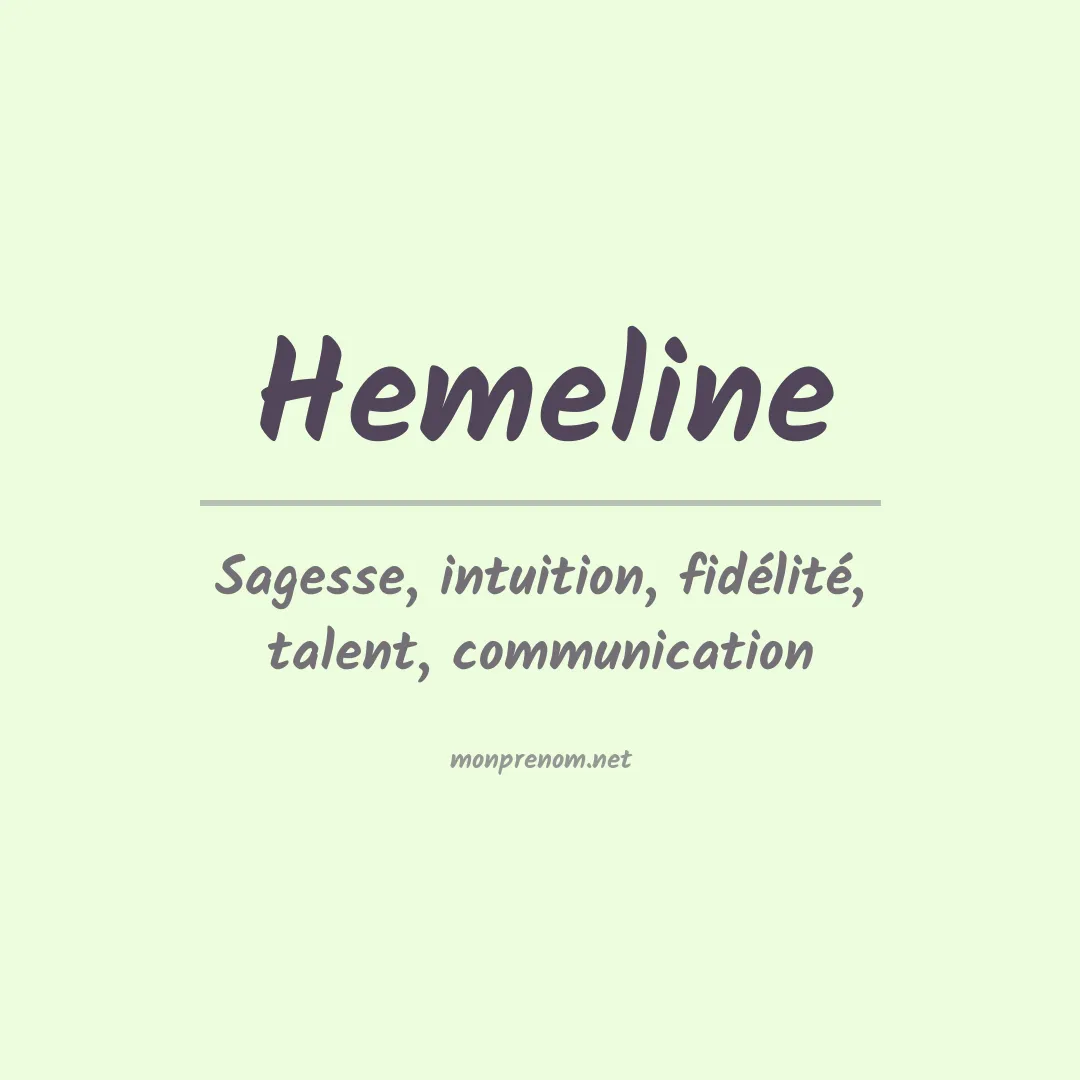 Signification du prénom Hemeline