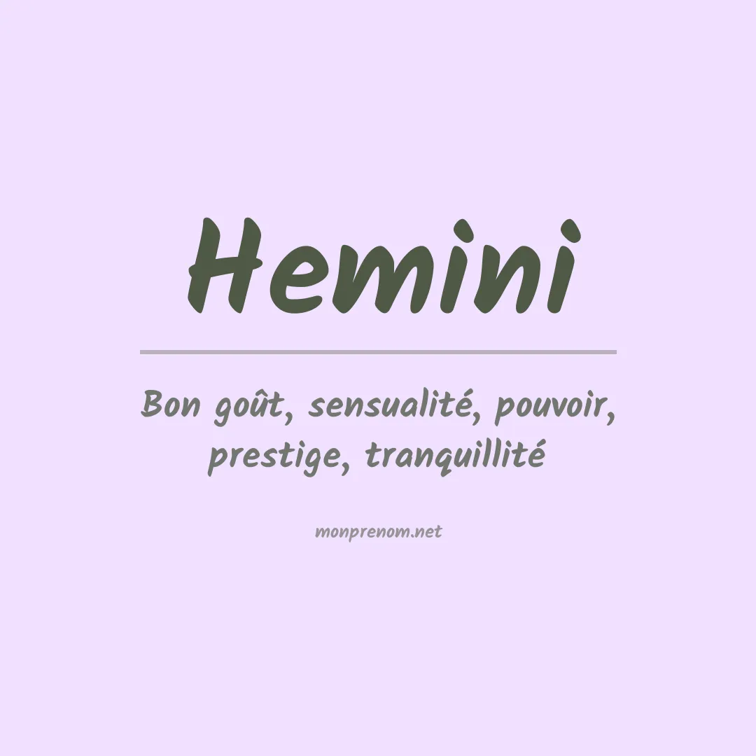 Signification du prénom Hemini