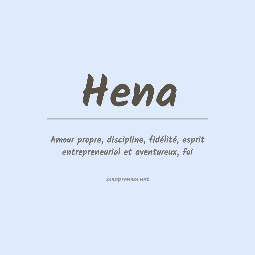 Signification du prénom Hena