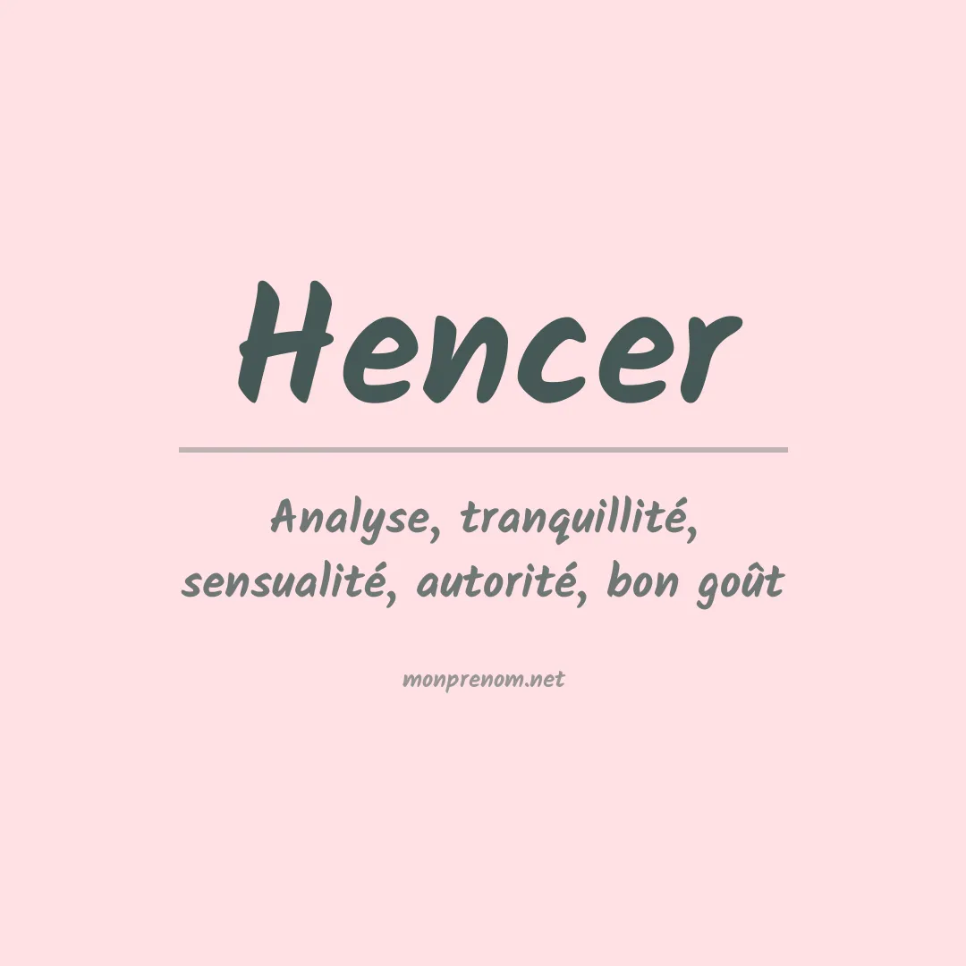 Signification du prénom Hencer
