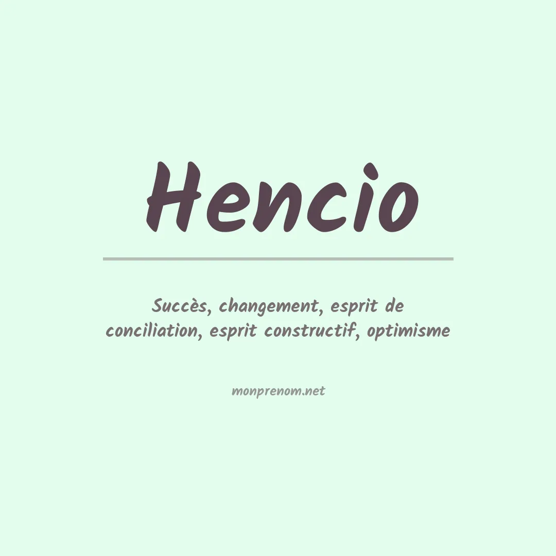 Signification du prénom Hencio