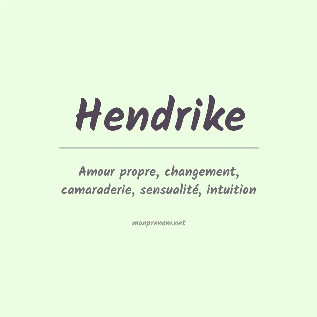 Signification du prénom Hendrike