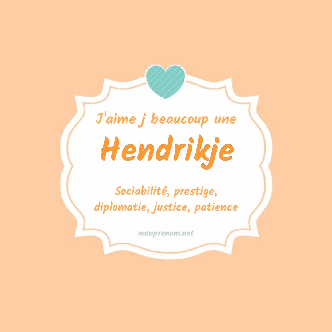 J'aime beaucoup Hendrikje