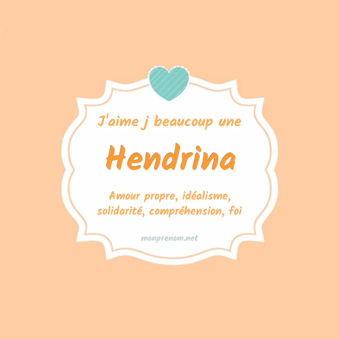J'aime beaucoup Hendrina