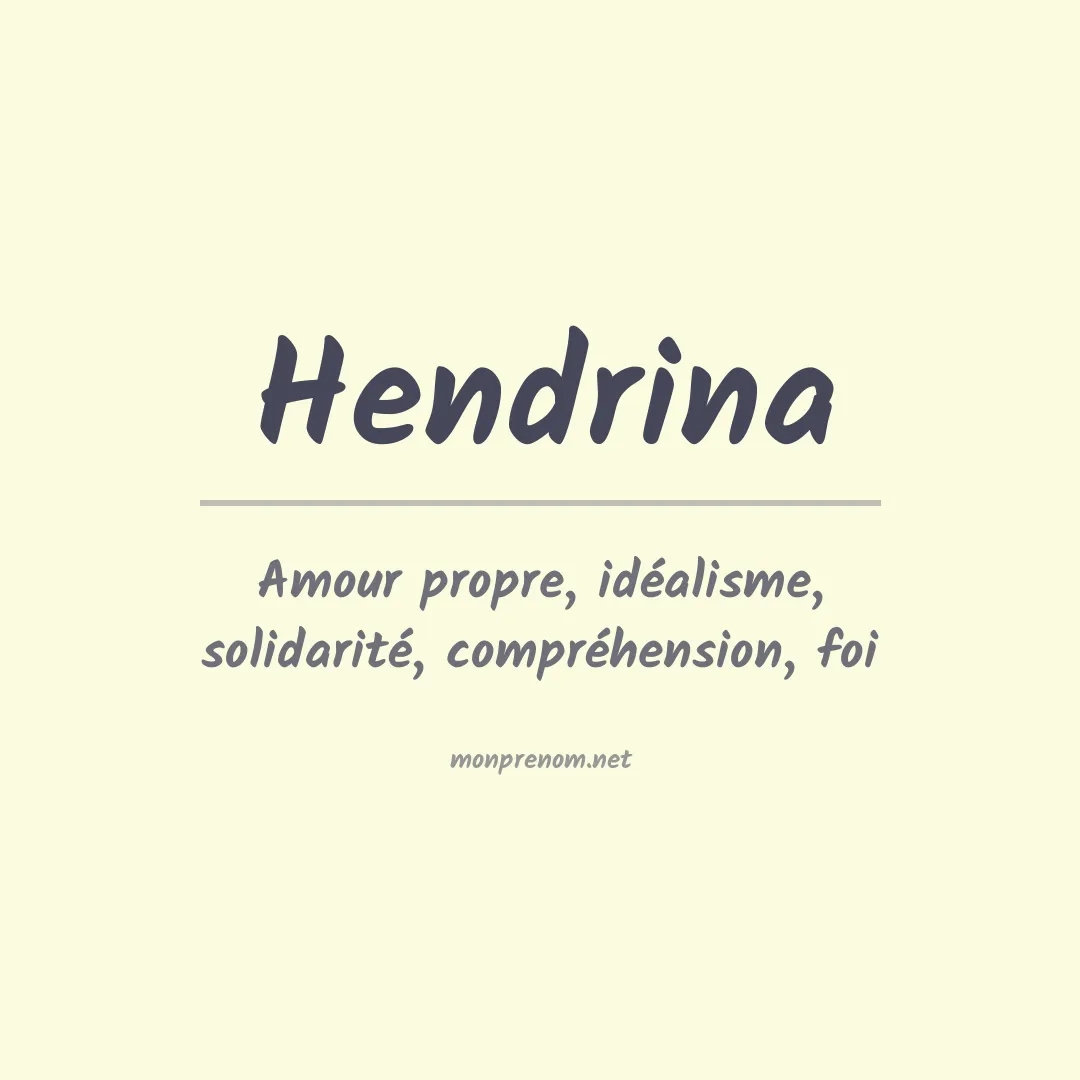 Signification du prénom Hendrina