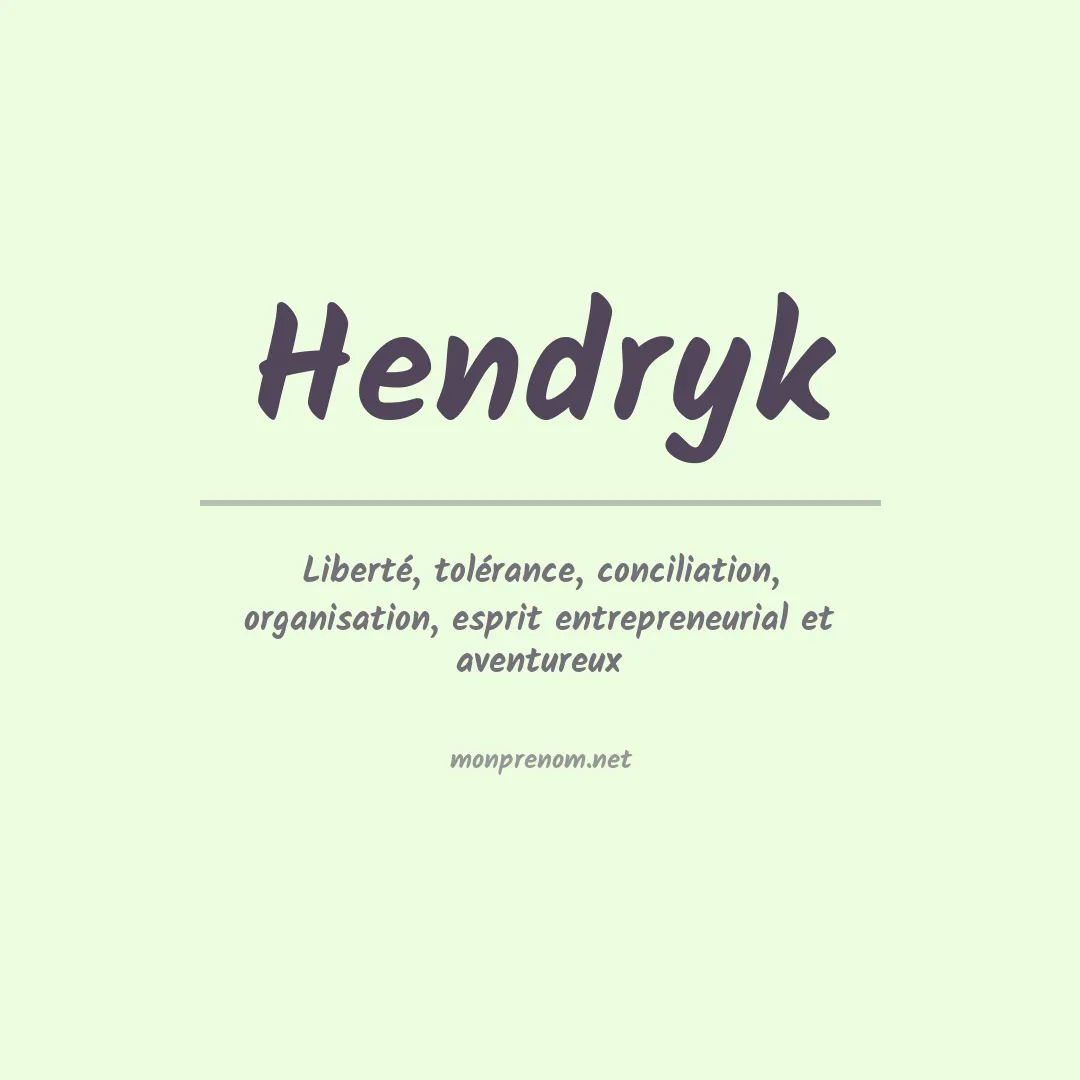 Signification du prénom Hendryk