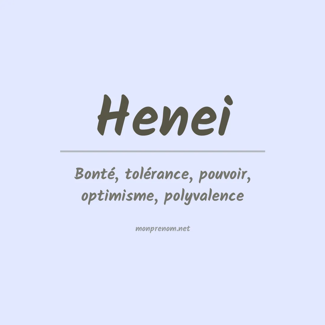 Signification du prénom Henei