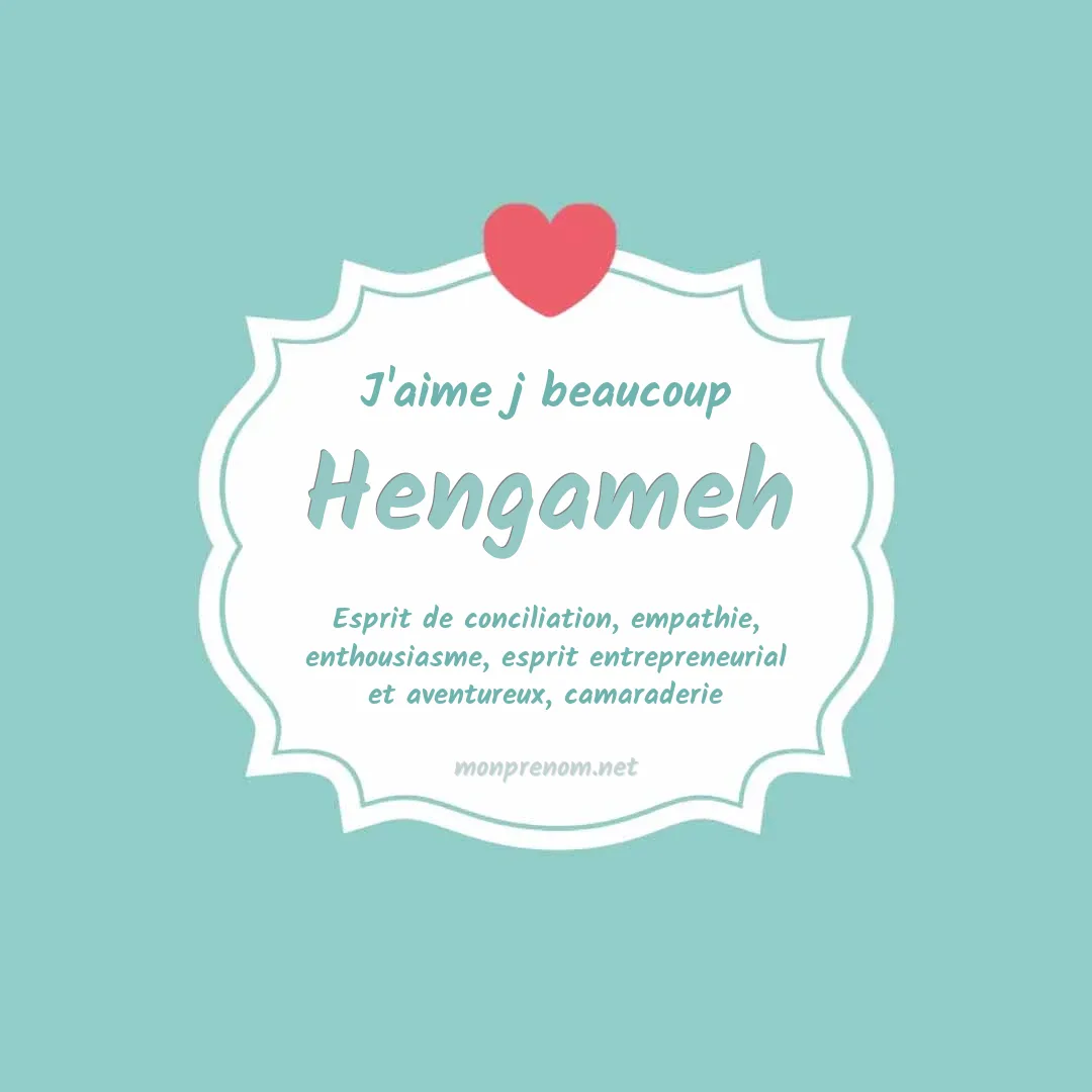 J'aime beaucoup Hengameh