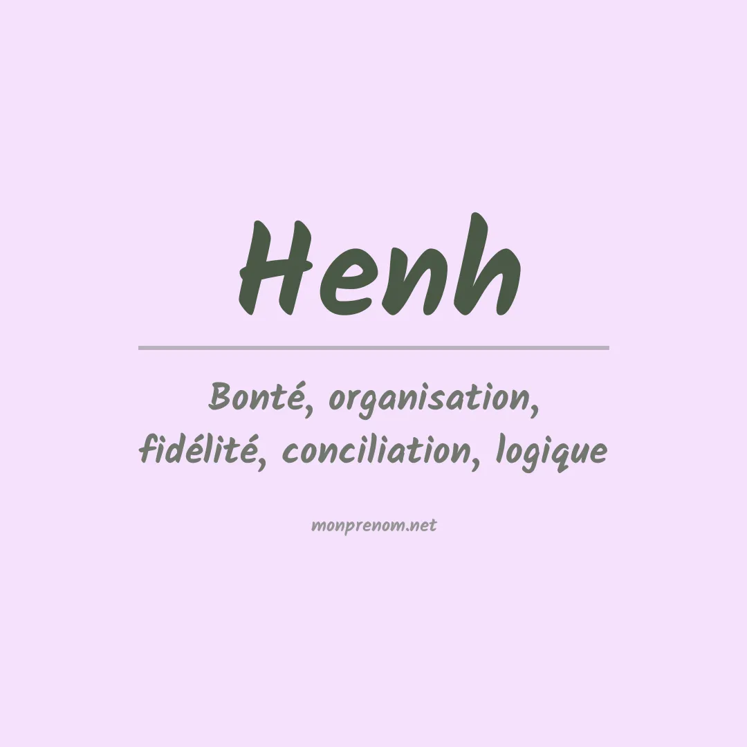 Signification du prénom Henh