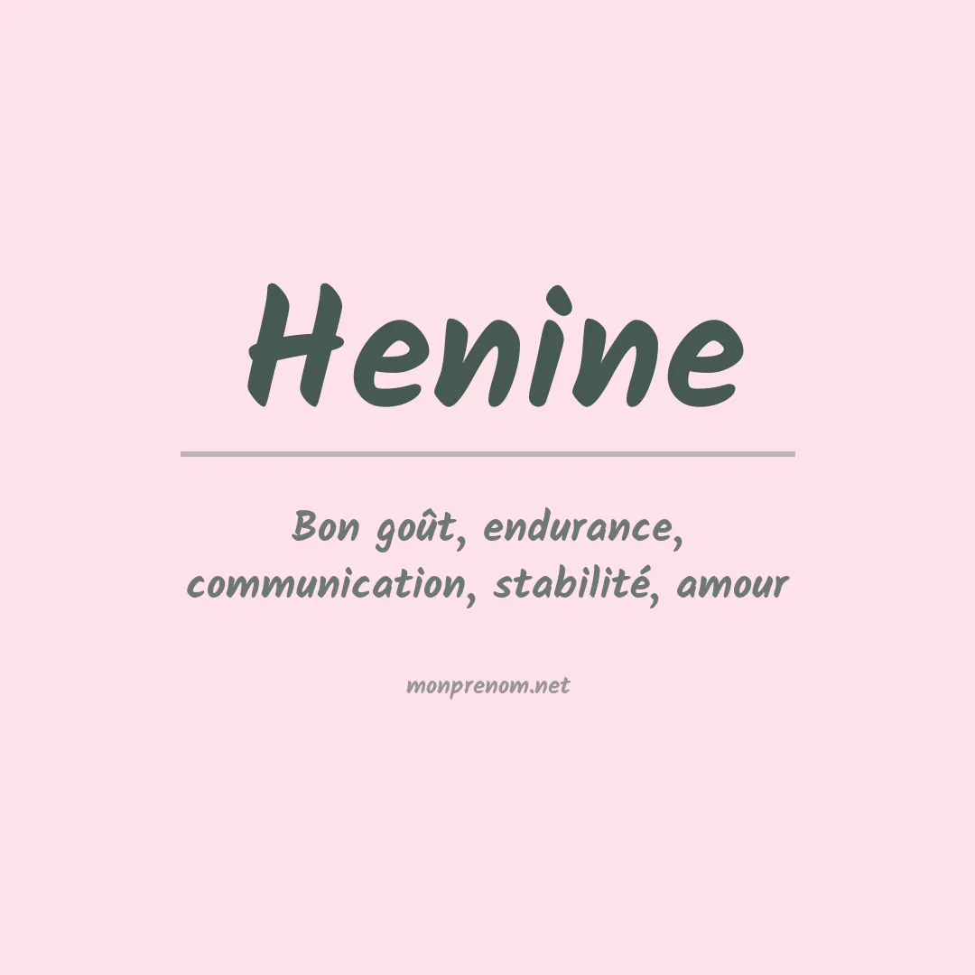 Signification du prénom Henine