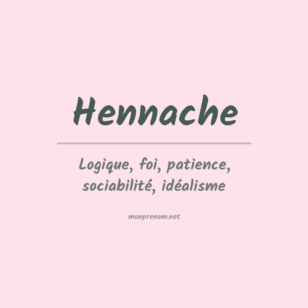 Signification du prénom Hennache