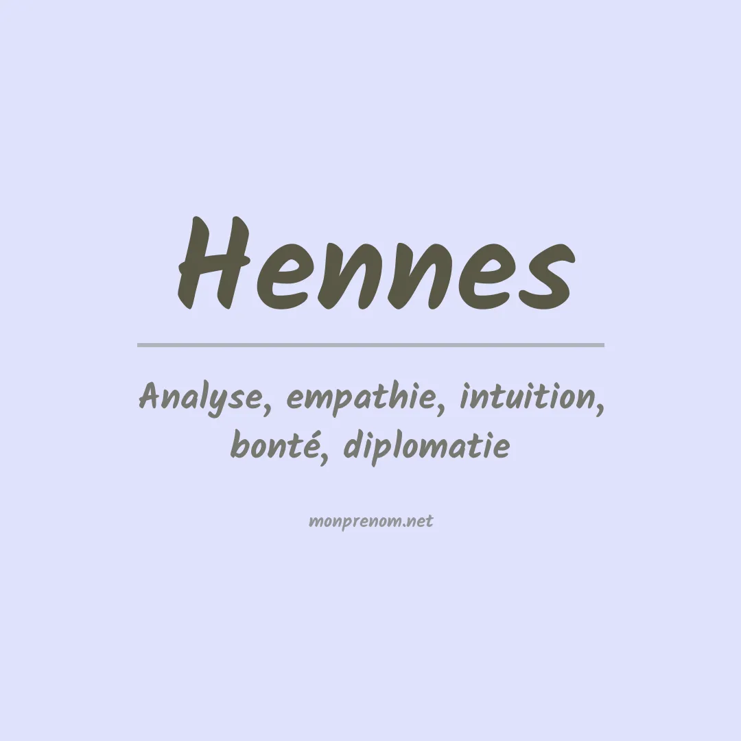 Signification du prénom Hennes