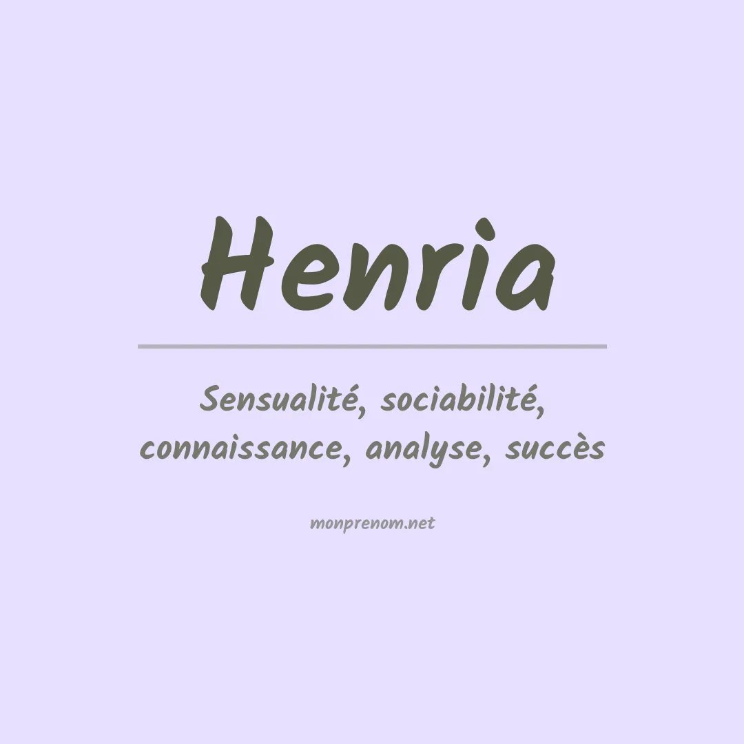 Signification du prénom Henria