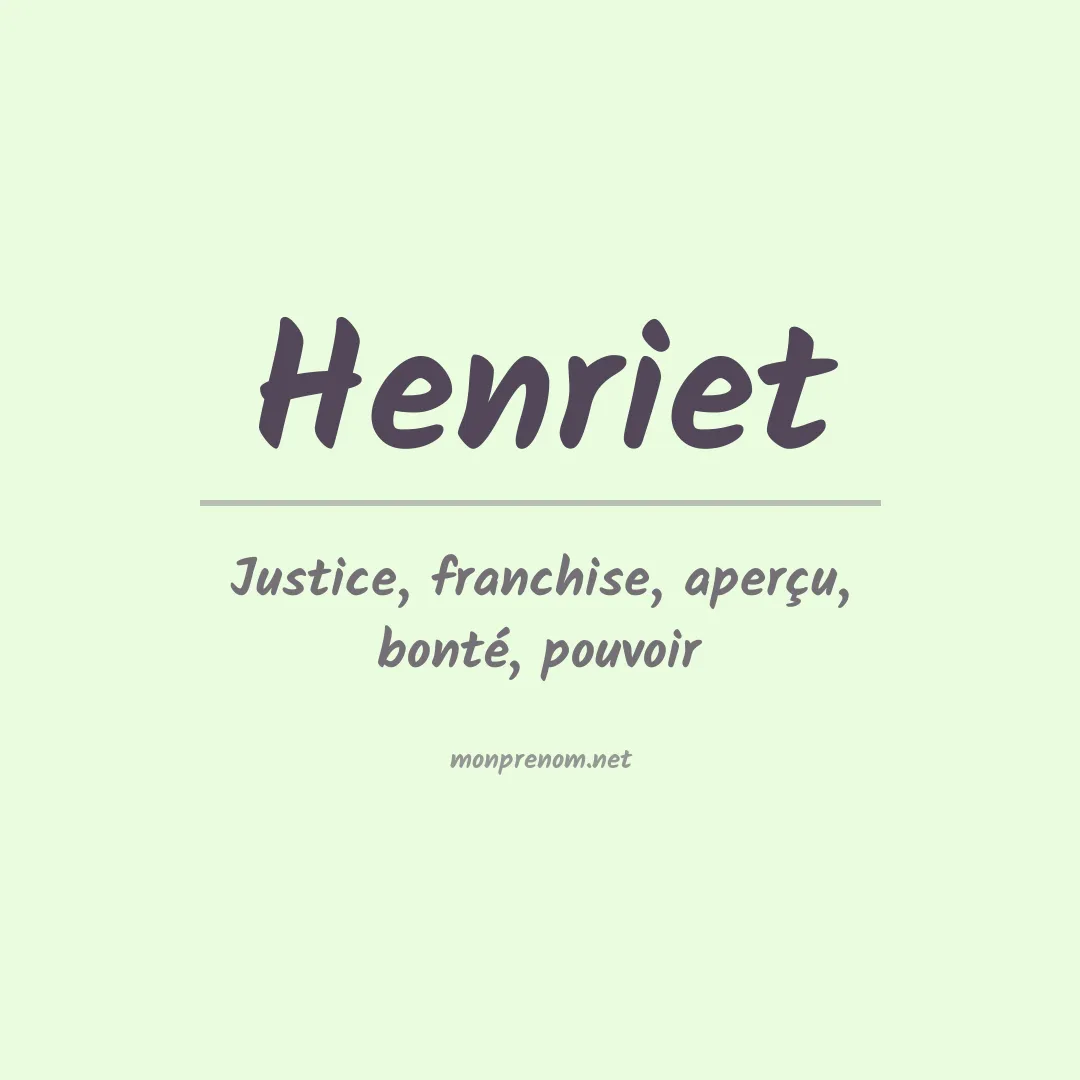Signification du prénom Henriet