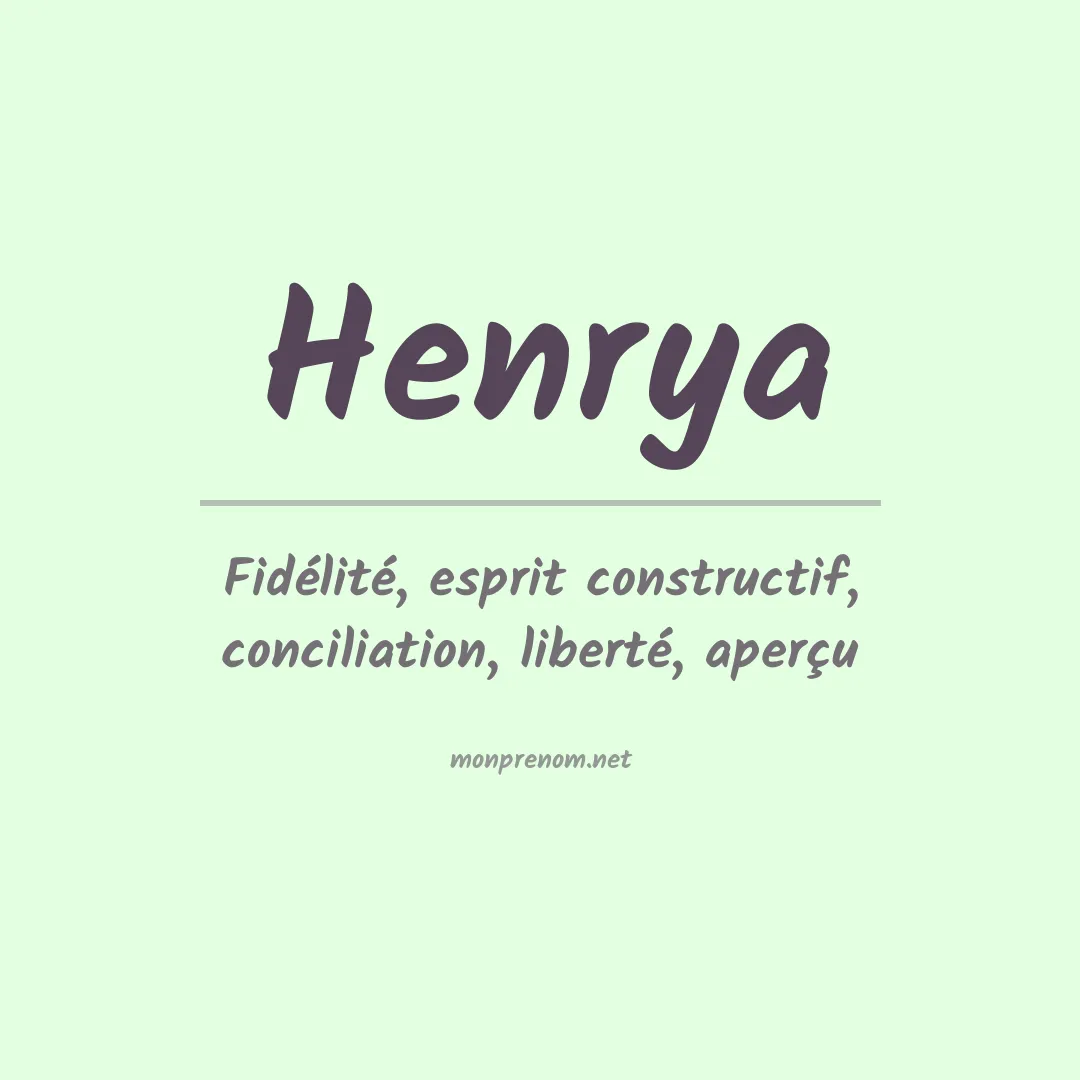 Signification du prénom Henrya
