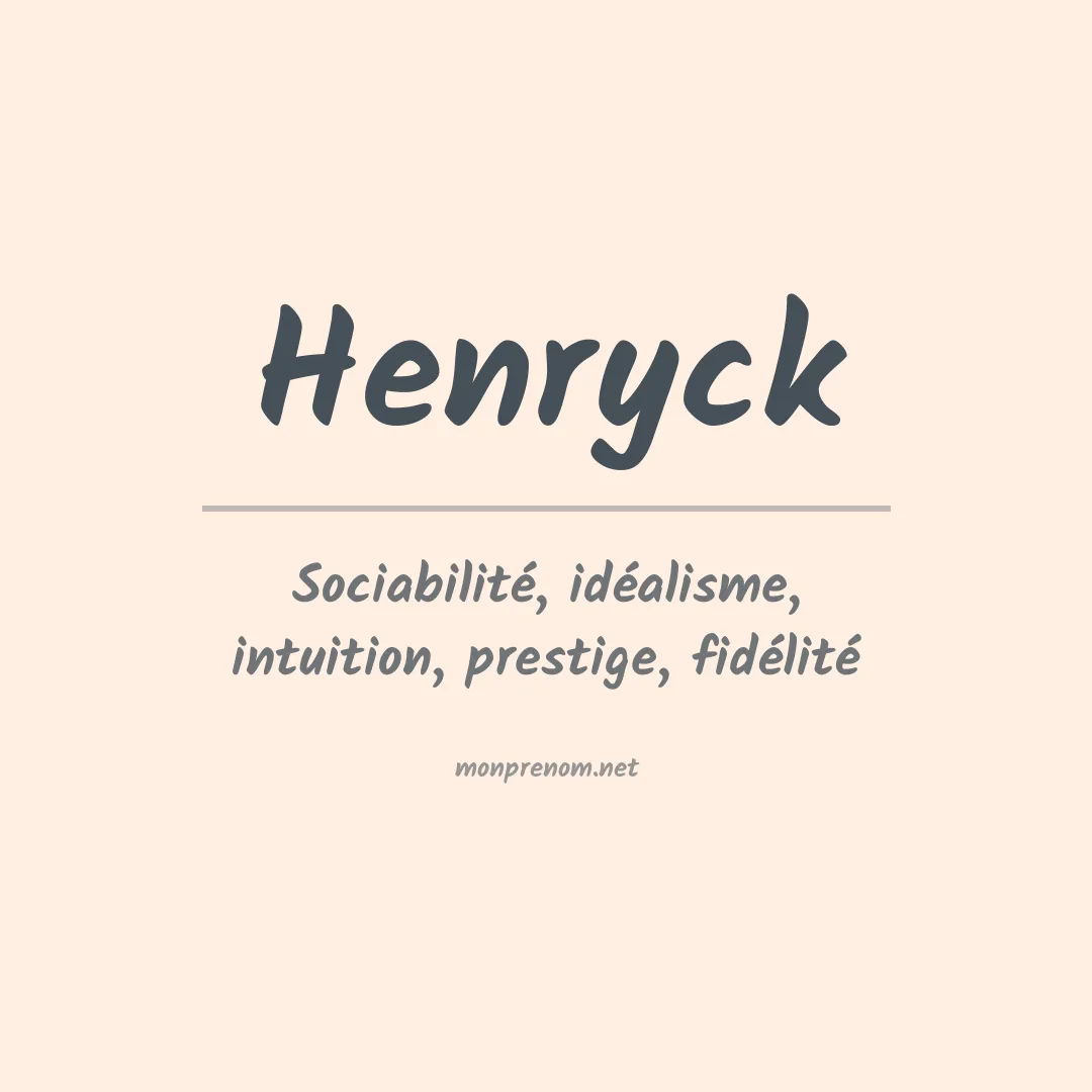 Signification du prénom Henryck