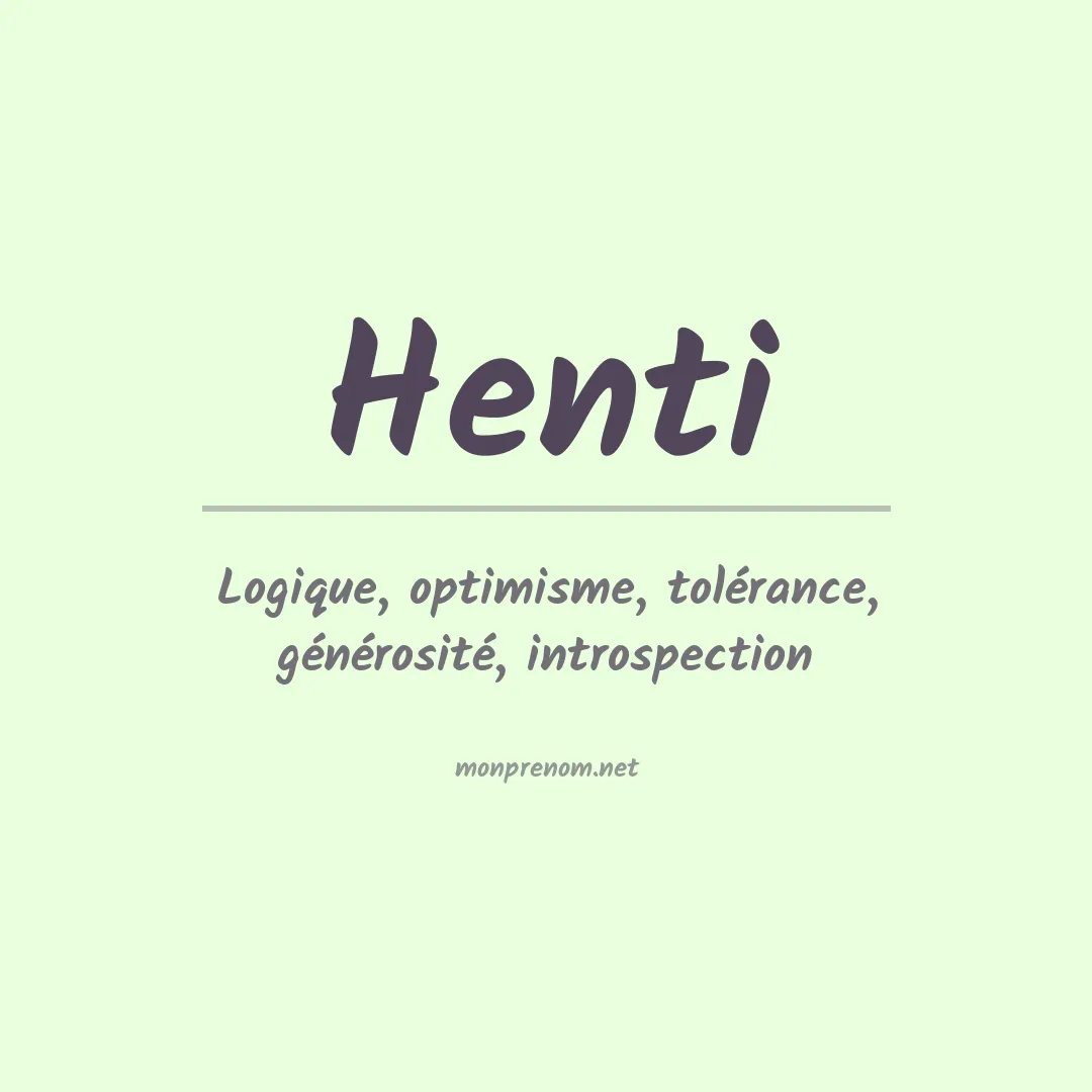 Signification du prénom Henti